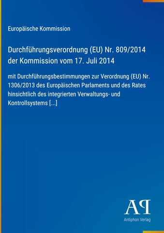 Durchführungsverordnung (EU) Nr. 809/2014 der Kommission vom 17. Juli 2014