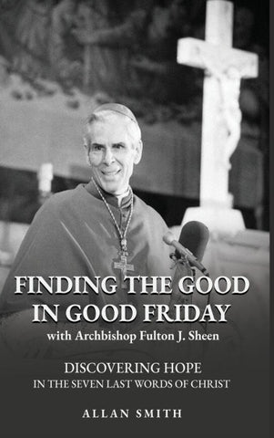 Finding the Good In Good Friday
