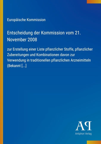 Entscheidung der Kommission vom 21. November 2008