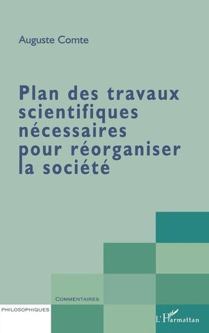 PLAN DES TRAVAUX SCIENTIFIQUES NÉCESSAIRES POUR RÉORGANISER LA SOCIÉTÉ