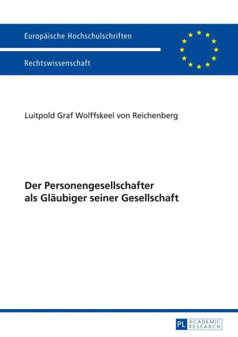 Der Personengesellschafter als Gläubiger seiner Gesellschaft