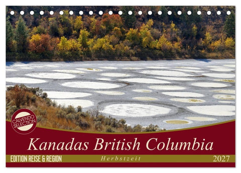 Kanadas British Columbia - Herbstzeit (Tischkalender 2027 DIN A5 quer), CALVENDO Monatskalender