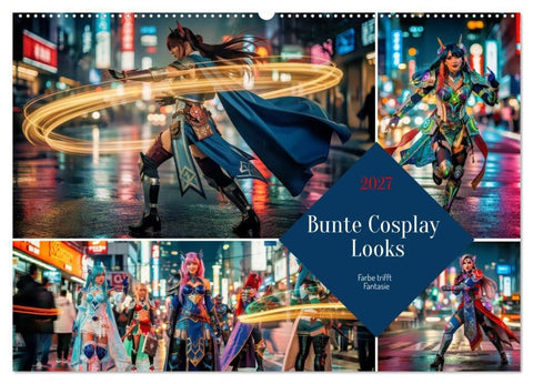 Bunte Cosplay Looks (Wandkalender 2027 DIN A2 quer), CALVENDO Monatskalender