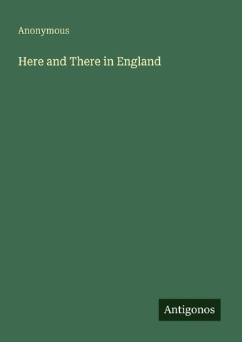 Here and There in England