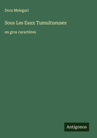 Sous Les Eaux Tumultueuses