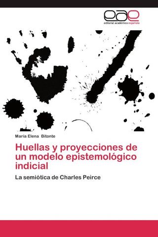 Huellas y proyecciones de un modelo epistemológico indicial