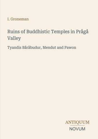 Ruins of Buddhistic Temples in Prågå Valley
