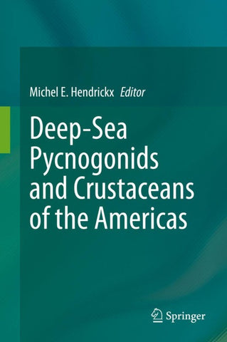 Deep-Sea Pycnogonids and Crustaceans of the Americas