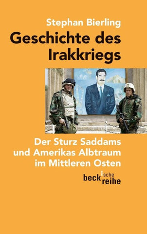 Beck'sche Reihe / Geschichte des Irakkriegs