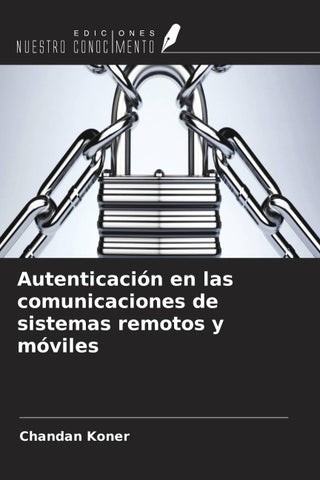 Autenticación en las comunicaciones de sistemas remotos y móviles