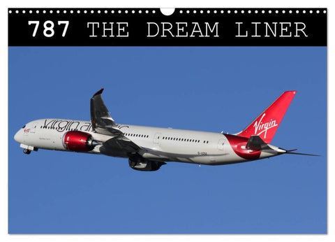 787 - The Dream Liner (Wall Calendar 2026 DIN A3 landscape), CALVENDO 12 Month Wall Calendar