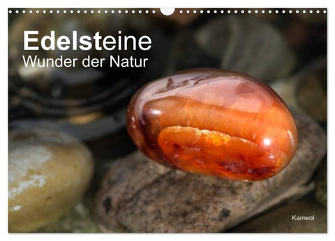 Edelsteine. Wunder der Natur (Wandkalender 2027 DIN A3 quer), CALVENDO Monatskalender