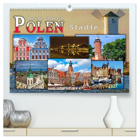 Reise durch Polen - Städte (hochwertiger Premium Wandkalender 2027 DIN A2 quer), Kunstdruck in Hochglanz