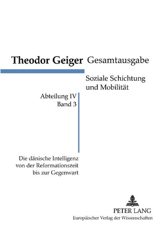 Die dänische Intelligenz von der Reformationszeit bis zur Gegenwart