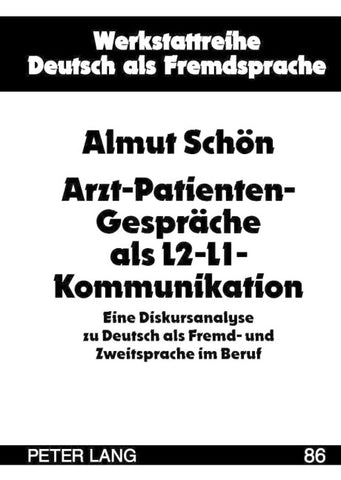 Arzt-Patienten-Gespräche als L2-L1-Kommunikation