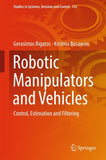 Robotic Manipulators and Vehicles