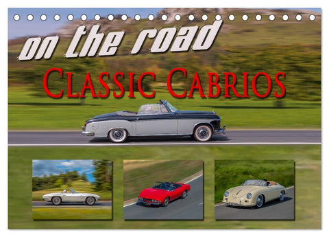 on the road Classic Cabrios (Tischkalender 2027 DIN A5 quer), CALVENDO Monatskalender