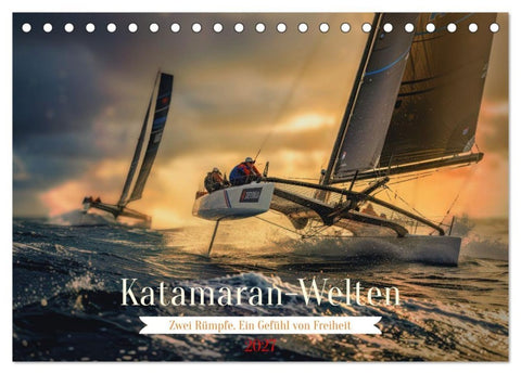 Katamaran-Welten (Tischkalender 2027 DIN A5 quer), CALVENDO Monatskalender