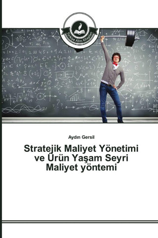 Stratejik Maliyet Yönetimi ve Ürün Ya¿am Seyri Maliyet yöntemi