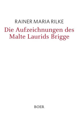 Die Aufzeichnungen des Malte Laurids Brigge