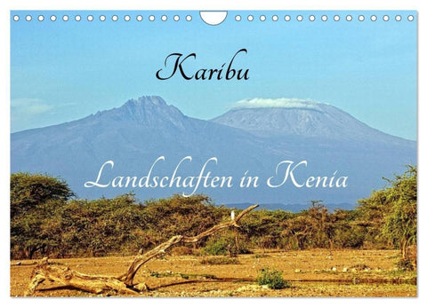 Karibu - Landschaften in Kenia (Wandkalender 2027 DIN A4 quer), CALVENDO Monatskalender
