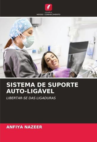 SISTEMA DE SUPORTE AUTO-LIGÁVEL