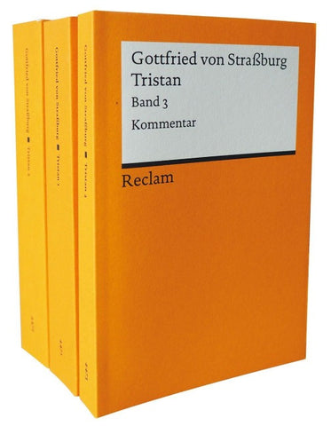 Tristan. Band 1–3. Mittelhochdeutsch/Neuhochdeutsch