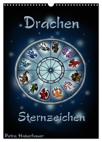 Drachen-Sternzeichen (Wandkalender 2027 DIN A3 hoch), CALVENDO Monatskalender