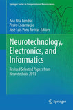 Neurotechnology, Electronics, and Informatics