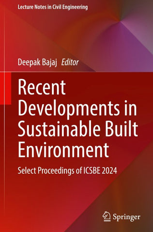 Recent Developments in Sustainable Built Environment