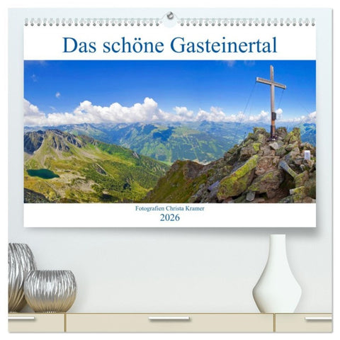 Das schöne Gasteinertal (hochwertiger Premium Wandkalender 2026 DIN A2 quer), Kunstdruck in Hochglanz