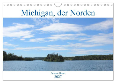 Michigan, der Norden (Wandkalender 2027 DIN A4 quer), CALVENDO Monatskalender