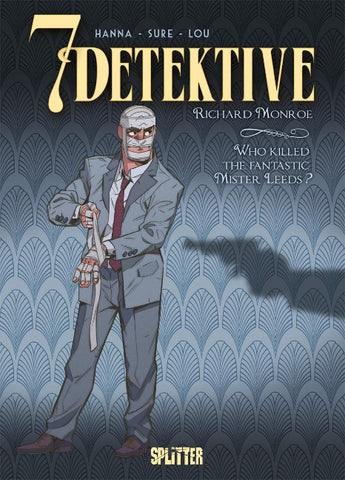 7 Detektive: Richard Monroe – Who killed the fantastic Mister Leeds?