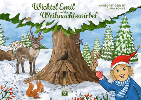 Wichtel Emil und der Weihnachtswirbel. Bilderbuch