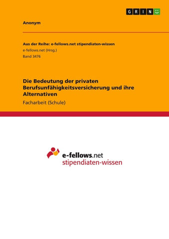 Die Bedeutung der privaten Berufsunfähigkeitsversicherung und ihre Alternativen