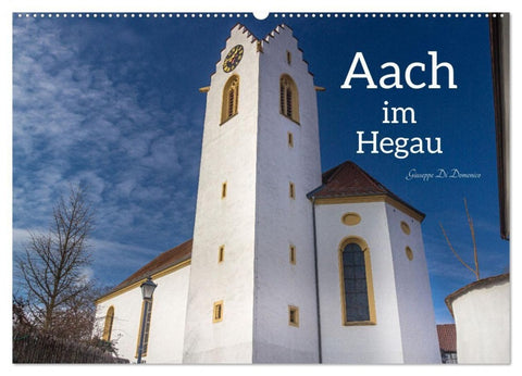 Aach im Hegau (Wandkalender 2027 DIN A2 quer), CALVENDO Monatskalender