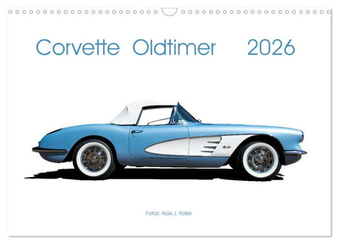 Corvette Oldtimer 2026 (Wandkalender 2026 DIN A3 quer), CALVENDO Monatskalender