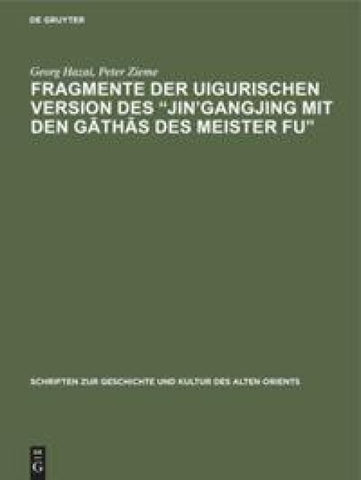 Fragmente der uigurischen Version des „Jin’gangjing mit den Gāthās des Meister Fu“
