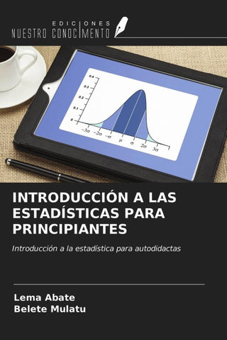 INTRODUCCIÓN A LAS ESTADÍSTICAS PARA PRINCIPIANTES
