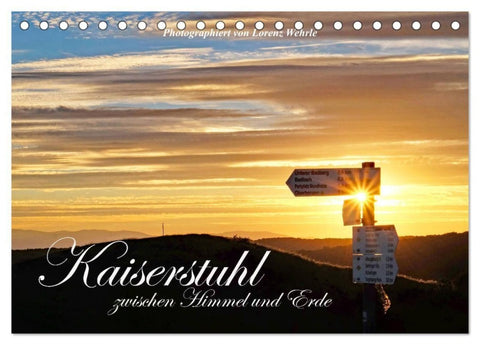 Kaiserstuhl zwischen Himmel und Erde (Tischkalender 2027 DIN A5 quer), CALVENDO Monatskalender