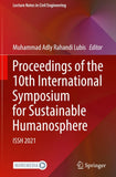 Proceedings of the 10th International Symposium for Sustainable Humanosphere