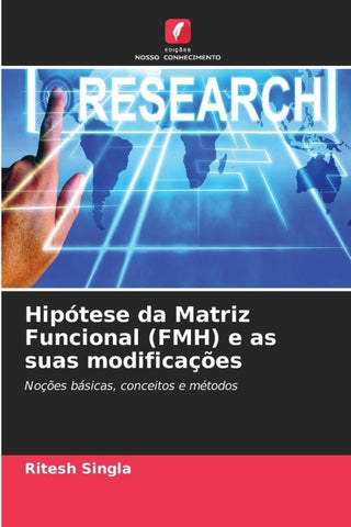 Hipótese da Matriz Funcional (FMH) e as suas modificações