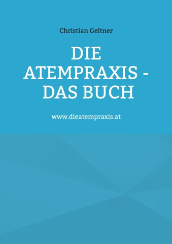 Die Atempraxis - Das Buch