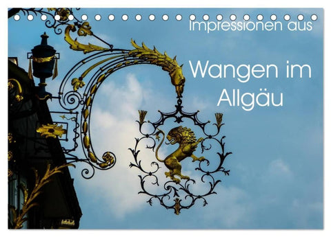 Impressionen aus Wangen im Allgäu (Tischkalender 2027 DIN A5 quer), CALVENDO Monatskalender