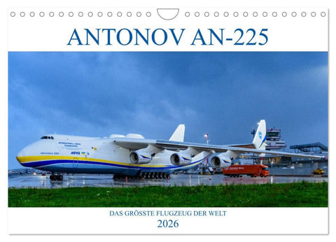 ANTONOV AN-225 "MRIJA" (Wandkalender 2026 DIN A4 quer), CALVENDO Monatskalender