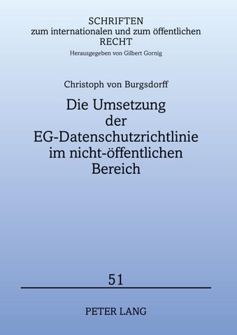 Die Umsetzung der EG-Datenschutzrichtlinie im nicht-öffentlichen Bereich