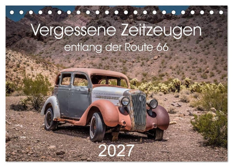 Vergessene Zeitzeugen entlang der Route 66 (Tischkalender 2027 DIN A5 quer), CALVENDO Monatskalender