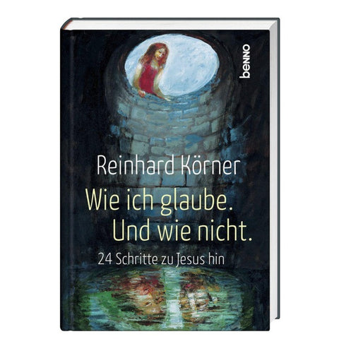 Wie ich glaube. Und wie nicht.