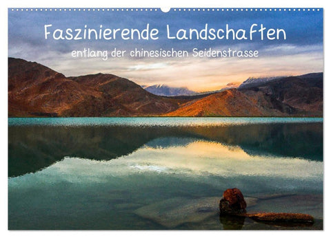 Faszinierende Landschaften entlang der chinesischen Seidenstrasse (Wandkalender 2026 DIN A2 quer), CALVENDO Monatskalender