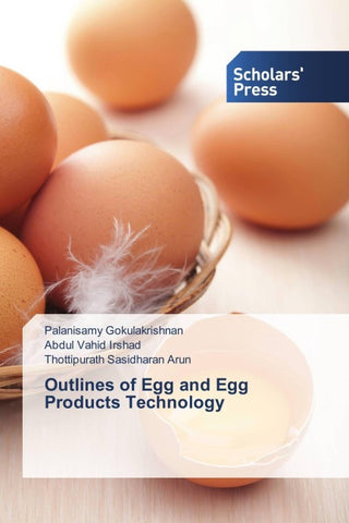 Outlines of Egg and Egg Products Technology